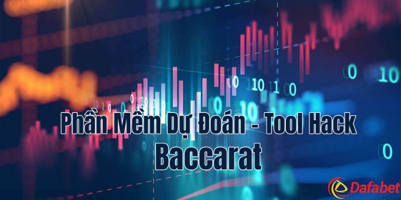 Giới thiệu về tool hack Baccarat